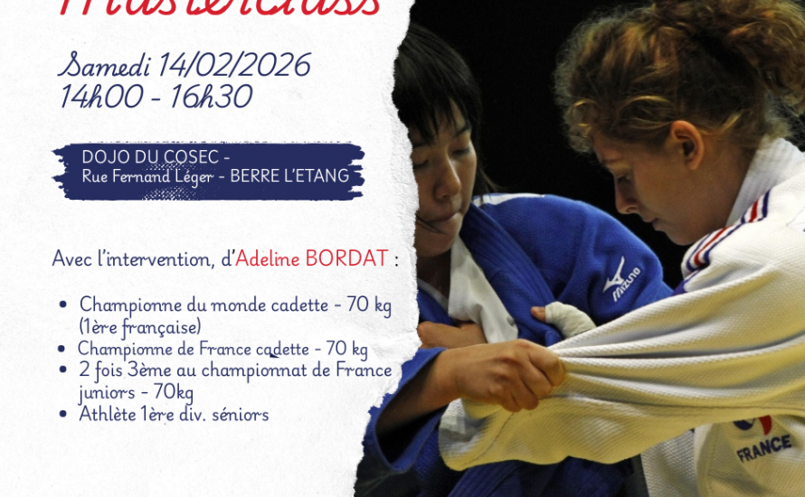 MASTERCLASS AVEC ADELINE BORDAT - CHAMPIONNE DU MONDE CADETTE - SAM 14/02/26 - BERRE